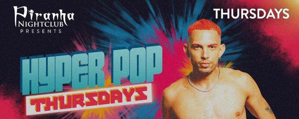 05 - Hyper Pop Thursdays