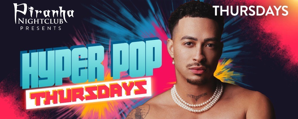 04 - Hyper Pop Thursdays